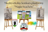 MAGIA SZACHÓW - Konkurs plastyczny 
